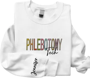 Custom Embroidered Sweatshirts & Hoodies - Phlebotomy Tech T-Shirts Gift for New Phlebotomist