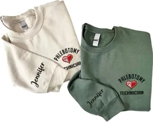 Custom Embroidered Sweatshirts & Hoodies - Phlebotomy Tech T-Shirts Gift for New Phlebotomist