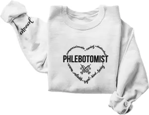 Custom Embroidered Sweatshirts & Hoodies - Phlebotomy Tech T-Shirts Gift for New Phlebotomist